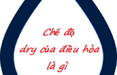 chế độ dry của điều hòa là gì